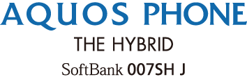AQUOS PHONE THE HYBRID SoftBank 007SH J
