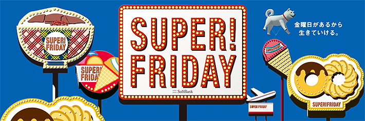 SUPER FRIDAY