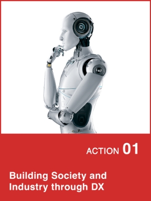 ACTION01 Building Society and Industry through DX