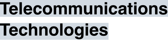 Telecommunications Technologies