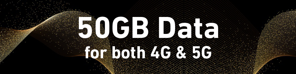 50GB Data for both 4G & 5G